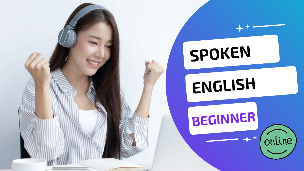 Online spoken English; at the comfort of your home; true essence of learning; need of the hour